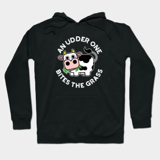 An Udder One Bites The Grass Cute Cow Pun Hoodie